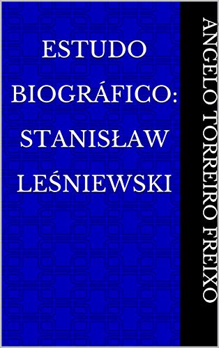 Capa do livro: Estudo Biográfico: Stanisław Leśniewski - Ler Online pdf