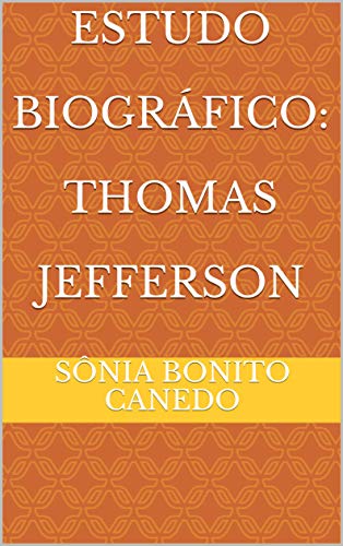 Livro PDF: Estudo Biográfico: Thomas Jefferson