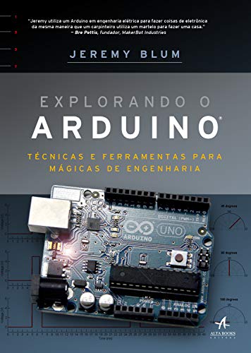 Livro PDF: Explorando o Arduino: Técnicas e ferramentas para mágicas de engenharia