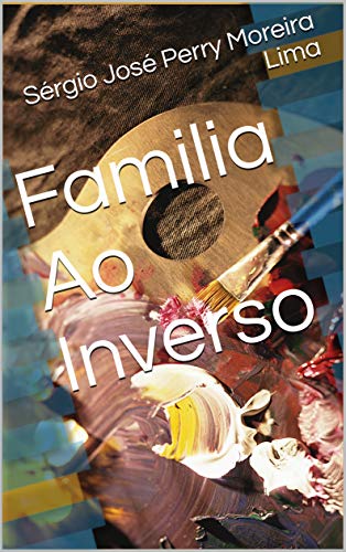 Livro PDF: Familia Ao Inverso