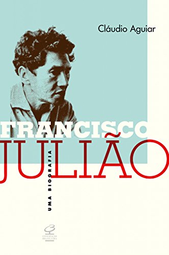 Livro PDF Francisco Julião: Uma biografia