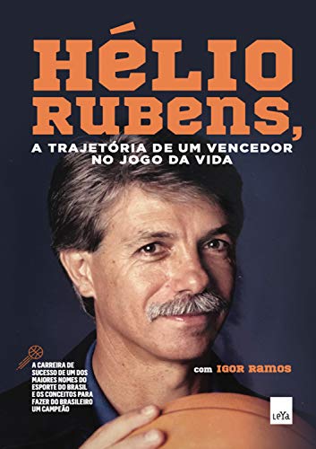 Capa do livro: Hélio Rubens: A trajetória de um vencedor no jogo da vida - Ler Online pdf