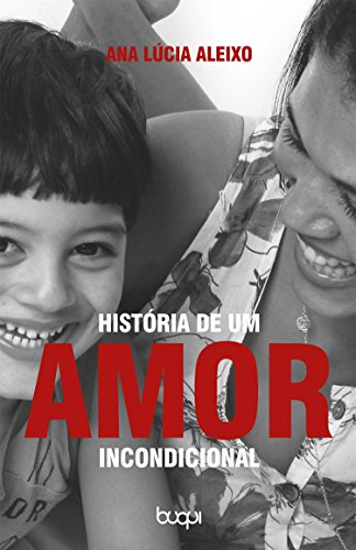 Livro PDF: História de um Amor Incondicional