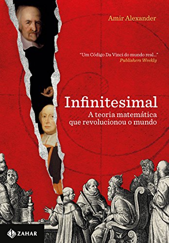 Capa do livro: Infinitesimal: A teoria matemática que revolucionou o mundo - Ler Online pdf