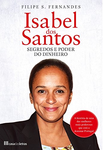 Livro PDF Isabel dos Santos – Segredos e Poder do Dinheiro