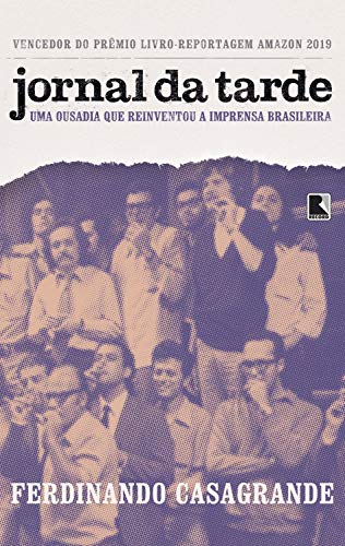 Capa do livro: Jornal da Tarde: Uma Ousadia que Reinventou a Imprensa Brasileira - Ler Online pdf