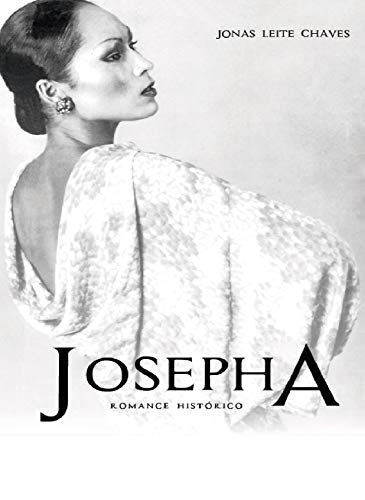 Capa do livro: Josepha: Romance histórico (1) - Ler Online pdf