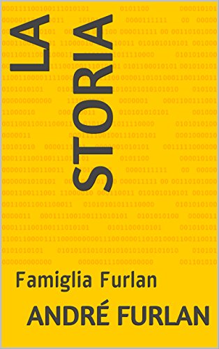 Livro PDF La Storia: Famiglia Furlan