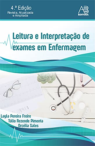 Capa do livro: Leitura e Interpretação de Exames em Enfermagem - Ler Online pdf