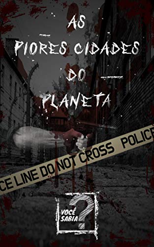 Capa do livro: Lugares Perigosos: As 25 Cidades Mais Perigosas do Planeta - Ler Online pdf