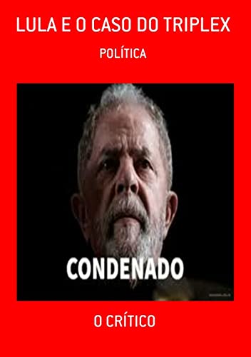 Livro PDF Lula E O Caso Do Triplex