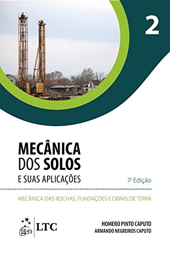Capa do livro: Mecânica dos Solos e suas Aplicações – Mecânica das Rochas, Fundações e Obras de Terra – Vol. 2 - Ler Online pdf