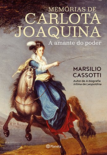 Capa do livro: Memórias de Carlota Joaquina - Ler Online pdf