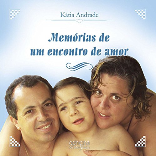 Capa do livro: Memórias de um encontro de amor - Ler Online pdf