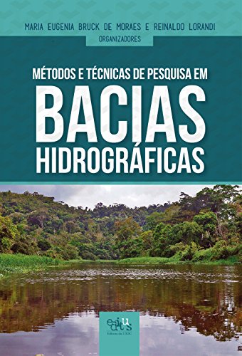 Capa do livro: Métodos e técnicas de pesquisa em bacias hidrográficas - Ler Online pdf