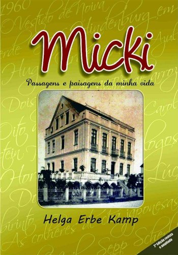 Capa do livro: MICKI – Passagens e Paisagens de minha vida - Ler Online pdf