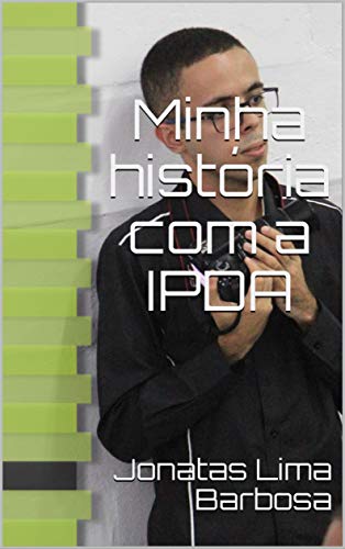 Capa do livro: Minha história com a IPDA - Ler Online pdf