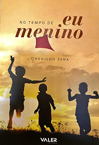 Capa do livro: No tempo de eu menino: Memórias de infância - Ler Online pdf