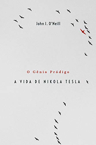 Livro PDF: O Gênio Pródigo: A Vida de Nikola Tesla