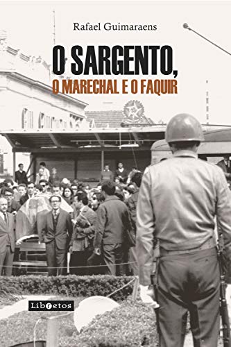 Livro PDF O Sargento, o Marechal e o Faquir