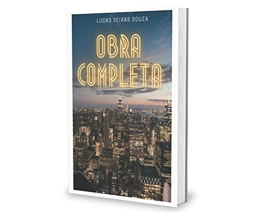 Capa do livro: Obra Completa: Lucas Seixas Souza - Ler Online pdf