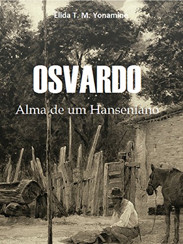 Livro PDF Osvardo: Alma de um hanseniano