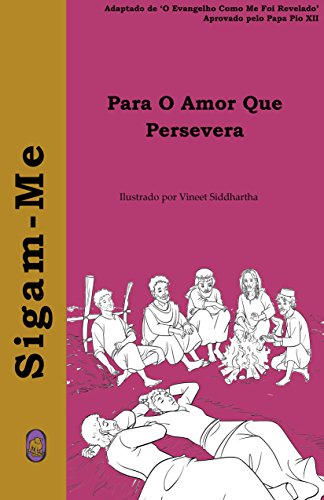 Livro PDF: Para O Amor Que Persevera (Sigam-me Livro 3)