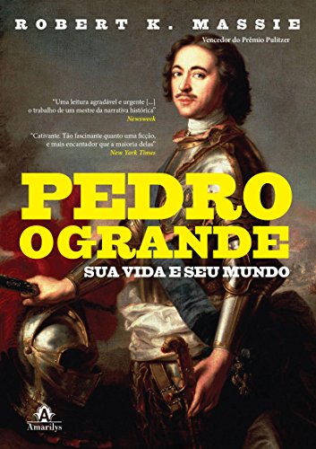Livro PDF: Pedro, o Grande: Sua vida e seu mundo