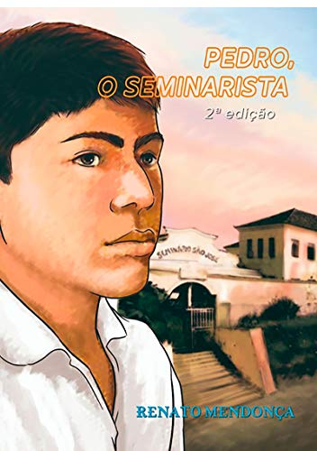 Livro PDF Pedro, O Seminarista 2a.edição