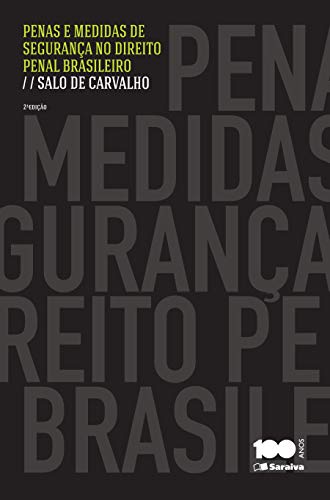 Livro PDF: PENAS E MEDIDAS DE SEGURANÇA NO DIREITO PENAL BRASILEIRO