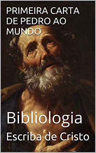 Livro PDF PRIMEIRA CARTA DE PEDRO AO MUNDO: Bibliologia