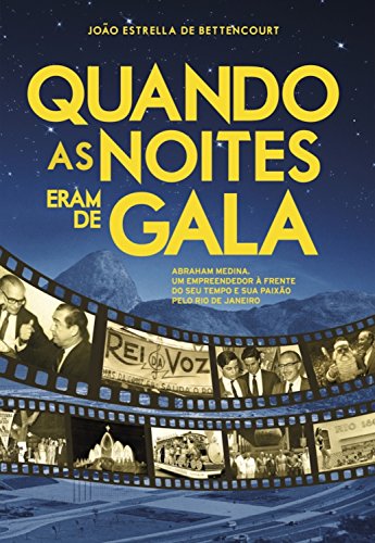 Livro PDF QUANDO AS NOITES ERAM DE GALA