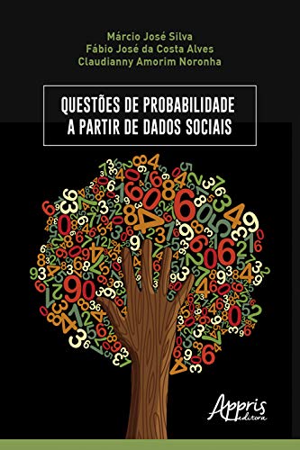 Capa do livro: Questões de Probabilidade a Partir de Dados Sociais - Ler Online pdf