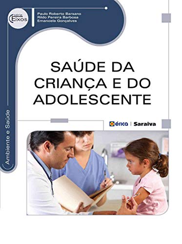 Capa do livro: Saúde da Criança e do Adolescente - Ler Online pdf