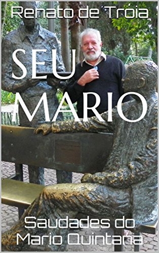 Livro PDF Seu Mario: Saudades do Mario Quintana