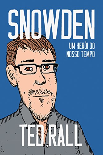 Capa do livro: Snowden: Um herói do nosso tempo - Ler Online pdf