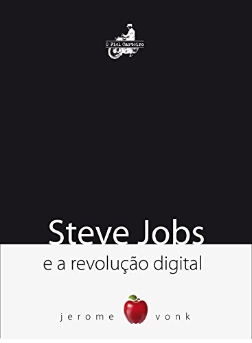 Capa do livro: Steve Jobs e a Revolução Digital - Ler Online pdf