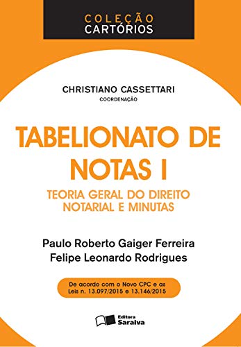 Livro PDF: Tabelionato de notas – teoria geral do direito notarial e minutas