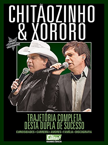 Livro PDF: Te Contei? Grandes Ídolos 05 – Chitãozinho & Chororó
