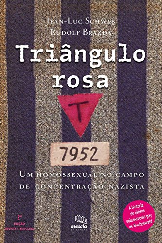 Livro PDF: Triângulo rosa: Um homossexual no campo de concentração nazista