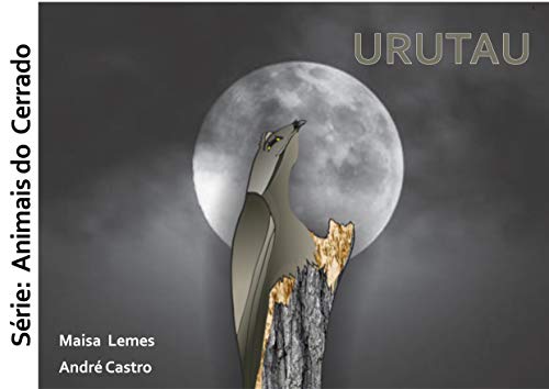 Capa do livro: Urutau (Animais do Cerrado Livro 9) - Ler Online pdf