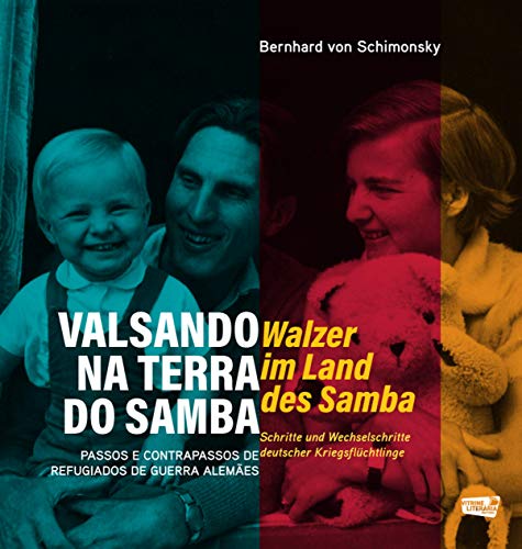 Livro PDF: Valsando na Terra do Samba: Passos e contrapassos de refugiados de guerra alemães