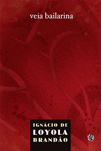 Livro PDF Veia bailarina (Ignácio de Loyola Brandão)