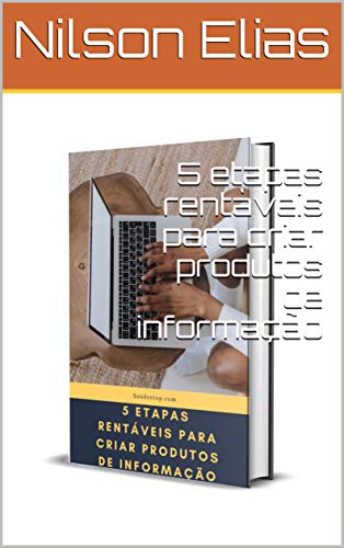 Livro PDF: 5 etapas rentàveis para criar produtos de informação