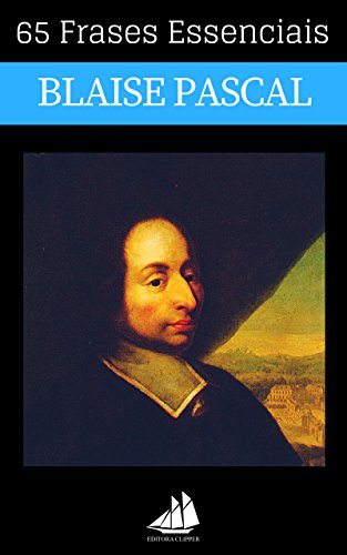 Livro PDF 65 Frases Essenciais de Blaise Pascal