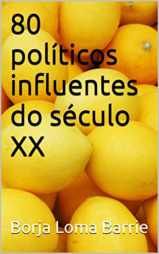 Livro PDF 80 políticos influentes do século XX