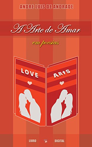 Capa do livro: A Arte de Amar em Poesias - Ler Online pdf
