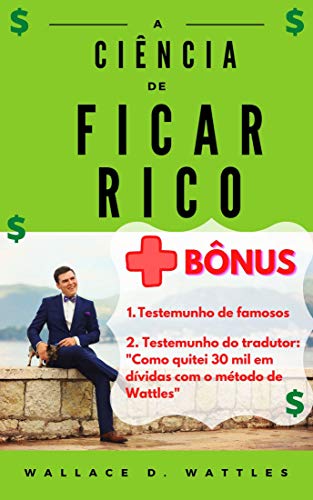 Capa do livro: A Ciência de Ficar Rico (+ Bônus!) - Ler Online pdf