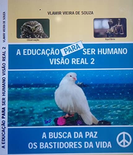 Capa do livro: A educação para ser humano: Visão Real - Ler Online pdf