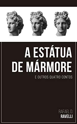 Capa do livro: A Estátua de Mármore e outros quatro contos - Ler Online pdf